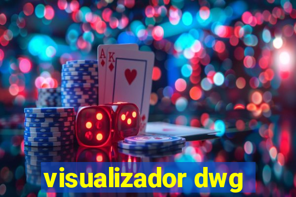 visualizador dwg